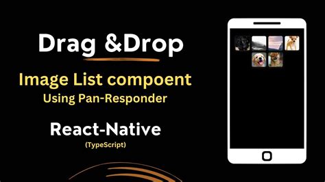 How To Create Drag Drop Image List Component Using Panresponder In