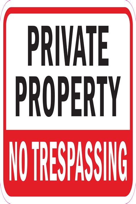 Private Property No Trespassing 4 Sign 12 X 18 Heavy Gauge Aluminum