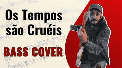 Nazireu Rupestre Os Tempos São Cruéis Bass Cover TAB Reggae Bass