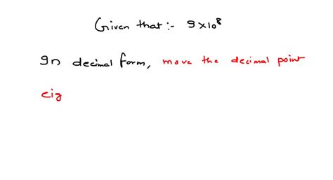 Solvedexpress Each Number In Decimal Notation 912 ×105