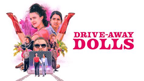 Drive-Away Dolls - VOD/Rent Movie - Where To Watch