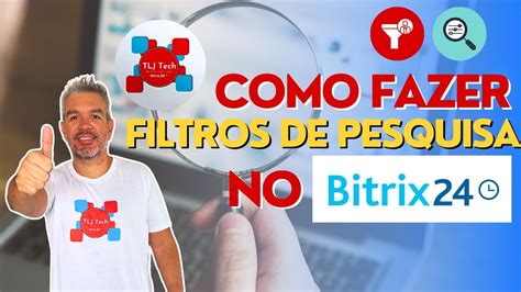 Fazendo Filtro De Pesquisa No Bitrix24 Filtro Em Diversos Funis