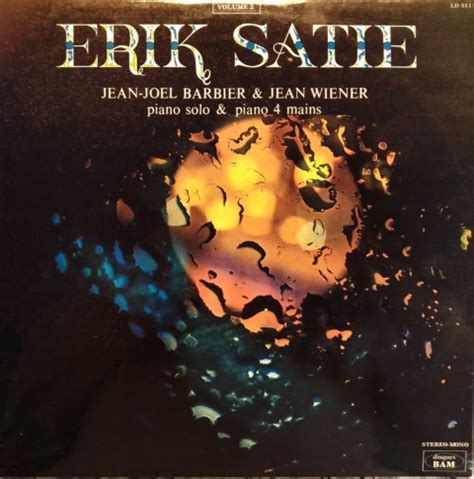 Erik Satie Jean Joel Barbier Jean Wiener Erik Satie Volume