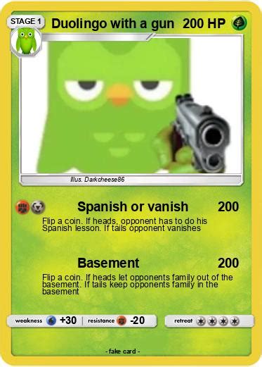 Pokémon Duolingo With A Gun 3 3 Spanish Or Vanish My Pokemon Card