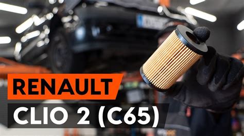 Comment Remplacer Filtre Huile Et Huile Moteur Sur Renault Clio