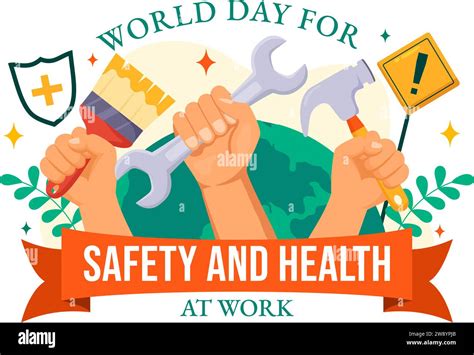 World Day For Safety And Health At Work Vector Illustration On April