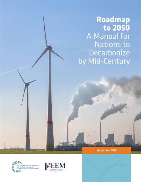 Roadmap To 2050 A Manual For Nations To Decarbonize By Mid Century