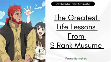 6+ Life Lessons From S Rank Musume About Life And Family