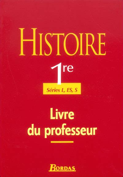 Histoire 1re l es s prof 03 broché Sylvie Aprile Christian Bardot