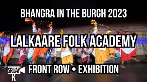 Exhibition Lalkaare Folk Academy Bhangra In The Burgh Front