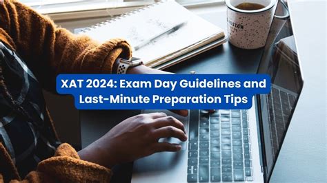 Xat Exam Check Xat Exam Day Guidelines And Last Minute