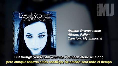 Letra Traducida My Immortal Band Version De Evanescence Youtube