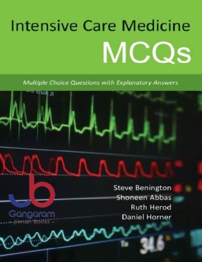 Intensive Care Medicine Mcqs Multiple Choice Questions With