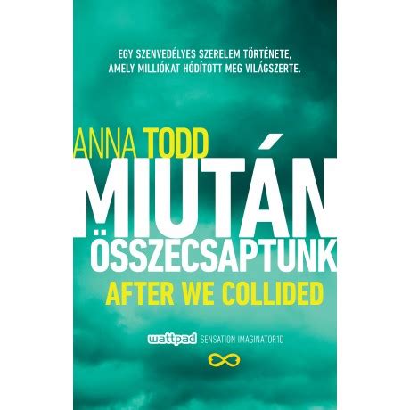 Anna Todd Miut N Sszecsaptunk