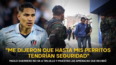 Paolo Guerrero muestra las amenazas que recibía su madre y reitera que