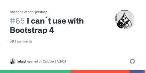 I Cant Use With Bootstrap Issue Nascent Africa Jetstrap Github