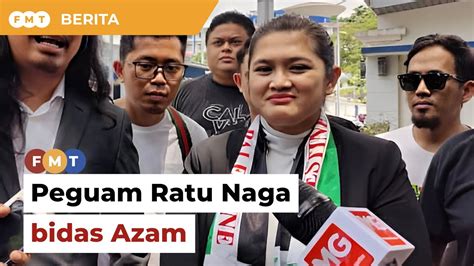 Tak Masuk Akal Peguam Bidas Azam Nafi Ratu Naga Ditahan Youtube