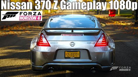 Forza Horizon 4 Nissan 370z Gameplay 1080p Youtube