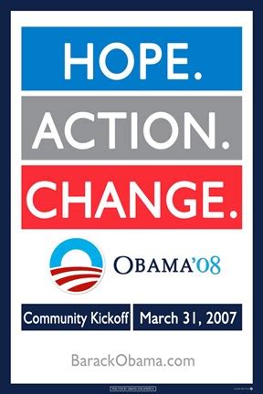 Barack Obama - (Hope, Action, Change) Campaign Poster Wall Poster by Unknown at FulcrumGallery.com