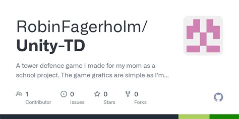 Github Robinfagerholm Unity Td A Tower Defence Game I Made For My