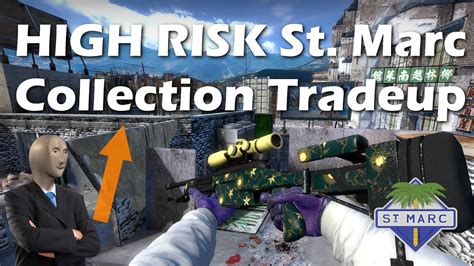 Insane High Risk St Marc Collection Trade Up Big Profit Csgo Youtube