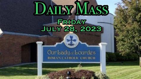 Daily Mass Friday July Fr Andiy Egargo Our Lady Of