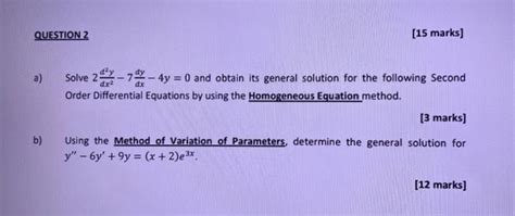 Solved Question 2 [15 Marks A Solve 2 7 4y 0 And