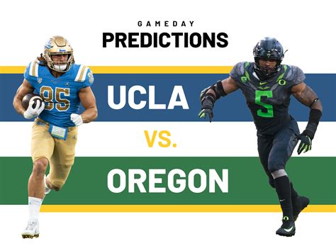 Gameday Predictions Ucla Vs Oregon Daily Bruin