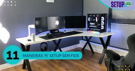 11 Maneiras De Esconder Os Fios Do Seu Setup Setup Brasil