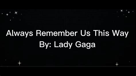 Always Remember Us This Way Lady Gaga Karaoke Version Youtube