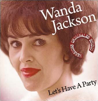 Wanda Jackson Let S Have A Party