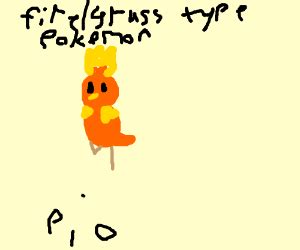 Grass/Fire type Pokemon PIO - Drawception