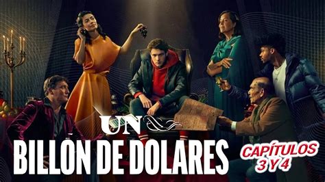 Un billón de dolares resumen Serie Cp 3 4 Joven Pobre Hereda una