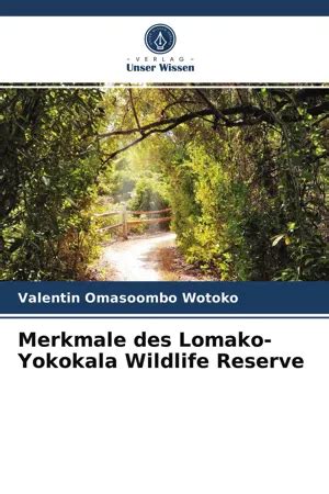 Pdf Merkmale Des Lomako Yokokala Wildlife Reserve De Valentin