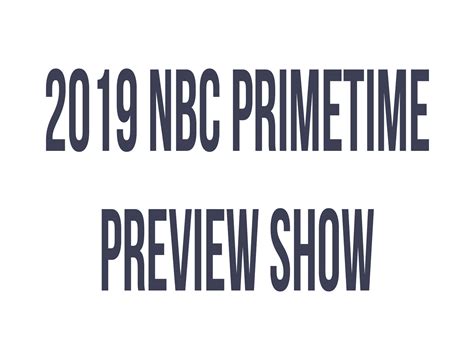 2019 Nbc Primetime Preview Show Where To Watch And Stream Tv Guide