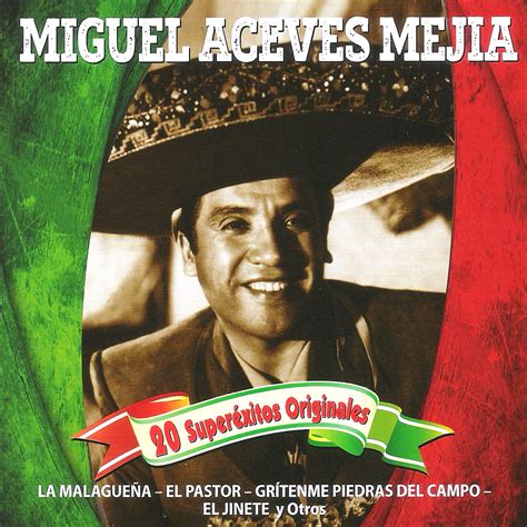 Mis Discografias Discografia Miguel Aceves Mejia