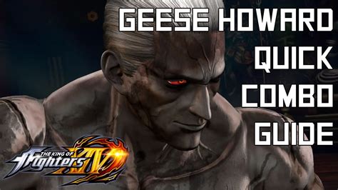 Geese Quick Combo Guide The King Of Fighters Xiv Kofxiv Youtube