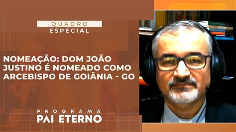 Especial Nomeação Dom João Justino é nomeado como Arcebispo de