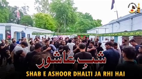 Shab E Ashoor Dhalti Ja Rhi Hai Nauha 9 Muharram Baitussalat AMU