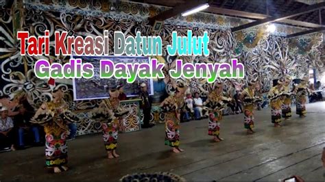 Tari Kreasi Datun Julut Dayak Kenyah Putri Putri Dayak Kenyah Menari