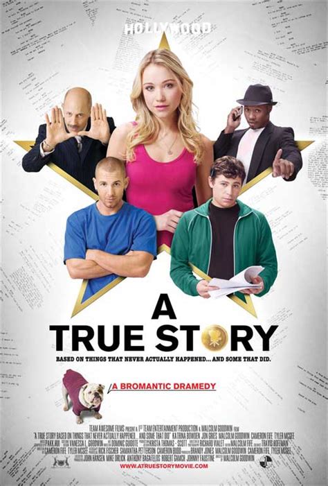 A True Story. Based on Things That Never Actually Happened. ...And Some That Did Movie Posters ...