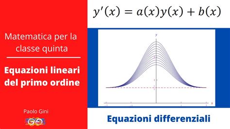 5 Equazioni Differenziali 2 Equazioni Del Primo Ordine Lineari