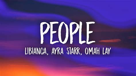 Libianca People Lyrics Ft Ayra Starr Omah Lay Youtube