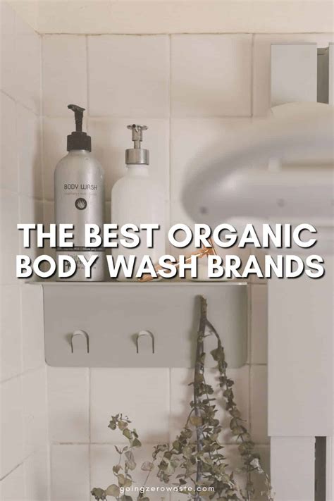 8 Organic Body Wash Brands For a Non-Toxic Shower Routine - Going Zero ...