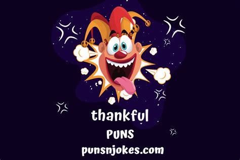 Thankful Puns Clever And Funny Ways To Express Gratitude Puns N Jokes