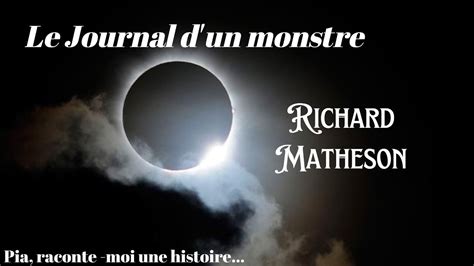 Nouvelle Fantastique Le Journal D Un Monstre De Richard Matheson