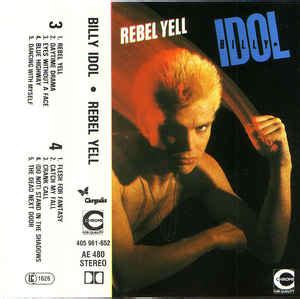 Billy Idol - Rebel Yell (1984, Cassette) | Discogs