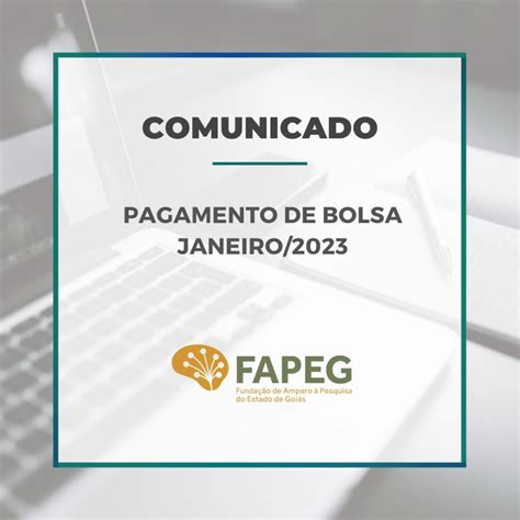 Pagamento De Bolsas Janeiro 2023 FAPEG