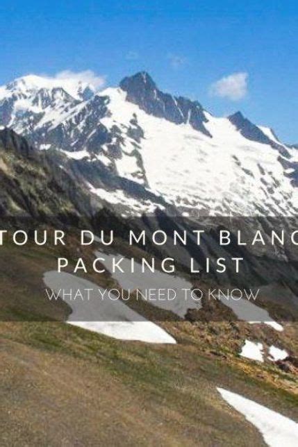 Tour Du Mont Blanc Packing List What You Need To Bring