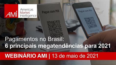 Principales Megatendencias Na Area De Pagamentos No Brasil Para